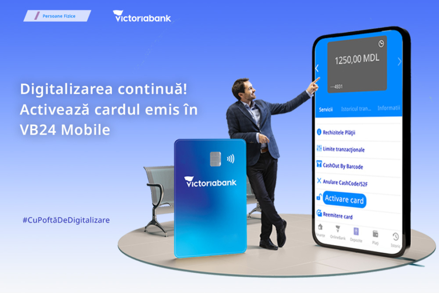 Victoriabank: Activează-ți cardul nou în VB24 Mobile fără a face un drum la bancomat