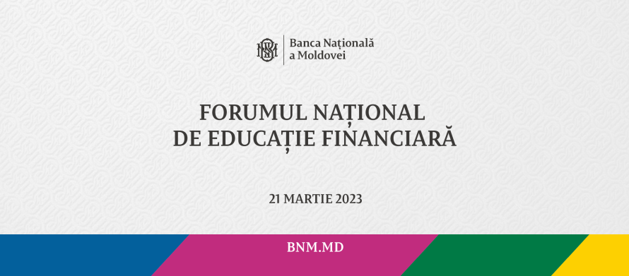 BNM organizează primul Forum Național de Educație Financiară