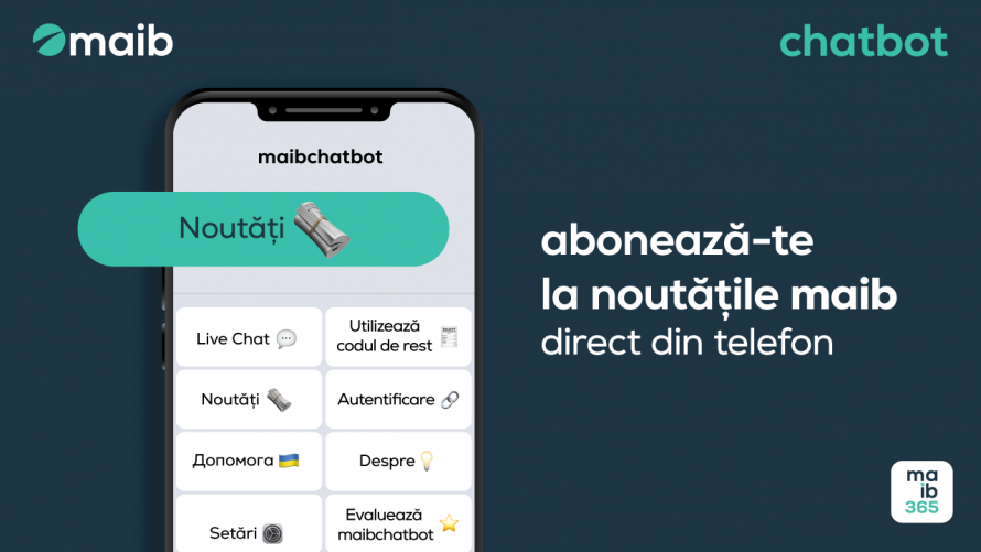 Fii informat, abonează-te la noutățile maib prin maibchatbot