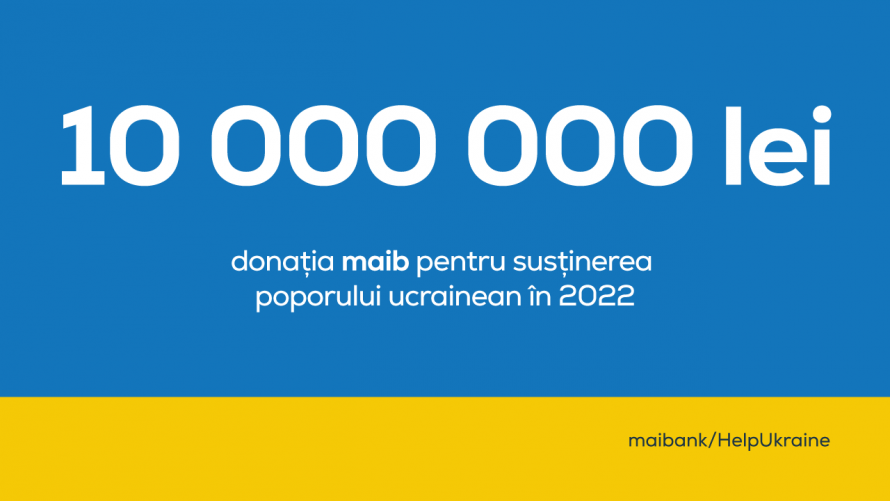 10 000 000 de lei donația maib pentru susținerea poporului ucrainean