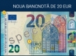 (foto, video) BCE pune de astăzi în circulație noua bancnotă de 20 de euro