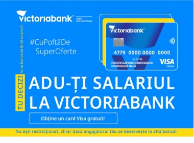 „Adu-ți salariul la Victoriabank” – proiect marca Victoriabank pentru cei care-și doresc mai mult decât un simplu card de salariu