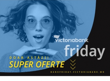 START Victoriabank Friday. Cele mai tari oferte de shopping bancar online