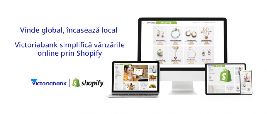 Victoriabank facilitează vânzările online prin Shopify: încasări directe, fără costuri suplimentare