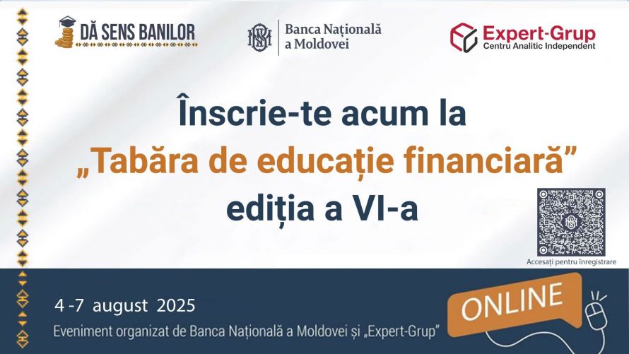Grăbește-te! Astăzi este ultima zi de înscriere la Tabăra de Educație Financiară – ediția a VI-a