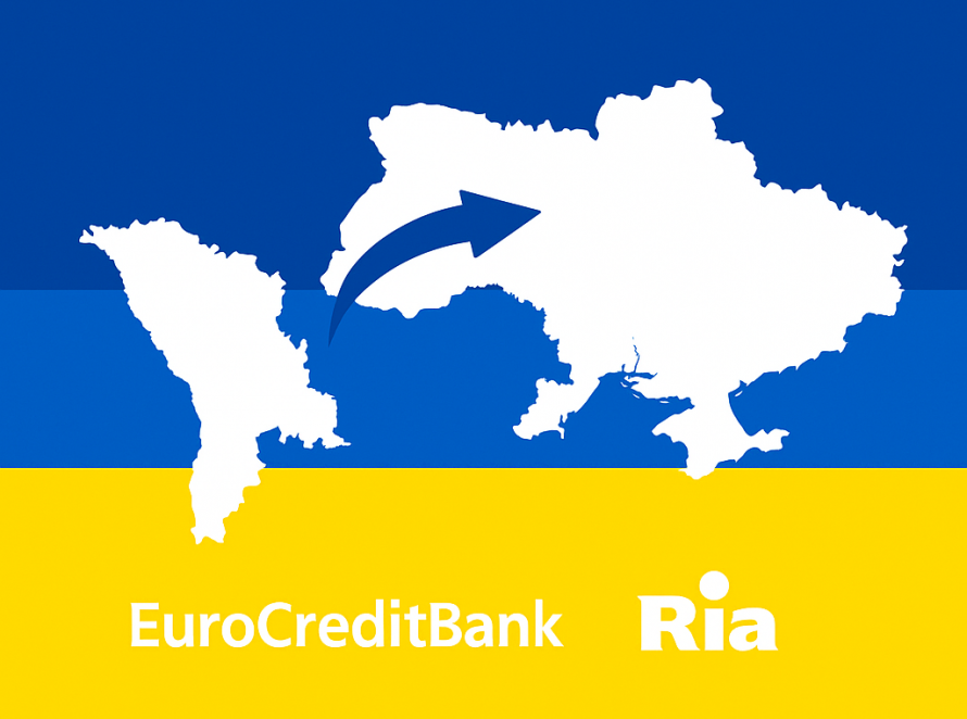 Transferuri mai ieftine spre Ucraina: EuroCreditBank și RIA oferă reducere de 25%