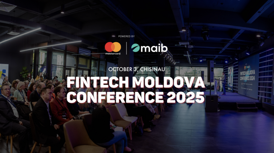 Conferința Fintech Moldova 2025 evidențiază rolul crescător al Moldovei în Inovația Fintech Regională