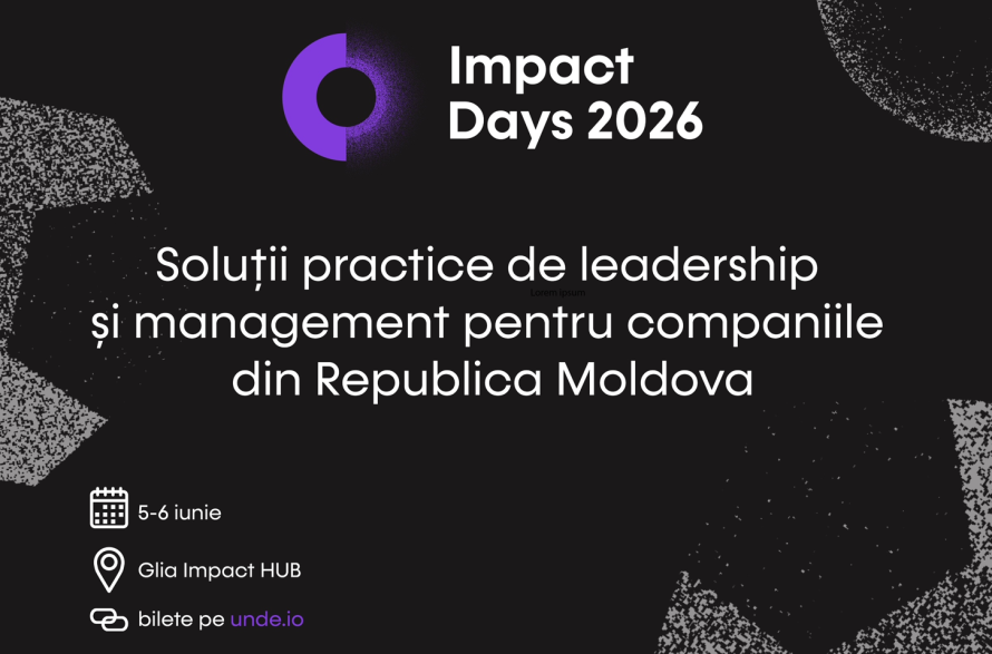 Impact Days Moldova 2026: soluții practice de leadership și management pentru companiile din Republica Moldova 