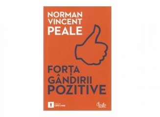 Cartea recomandată: Forța gândirii pozitive (Norman Vincent Peale)