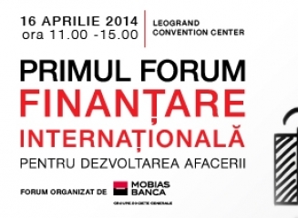 Mobiasbancă – Groupe Société Générale organizează primul forum „Finanţare Internaţională pentru Dezvoltarea Afacerii”