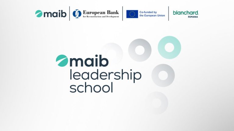 maib leadership school: standardul global Blanchard, acasă – premieră pentru antreprenorii din Moldova